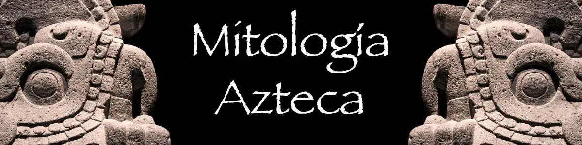Mitología Azteca